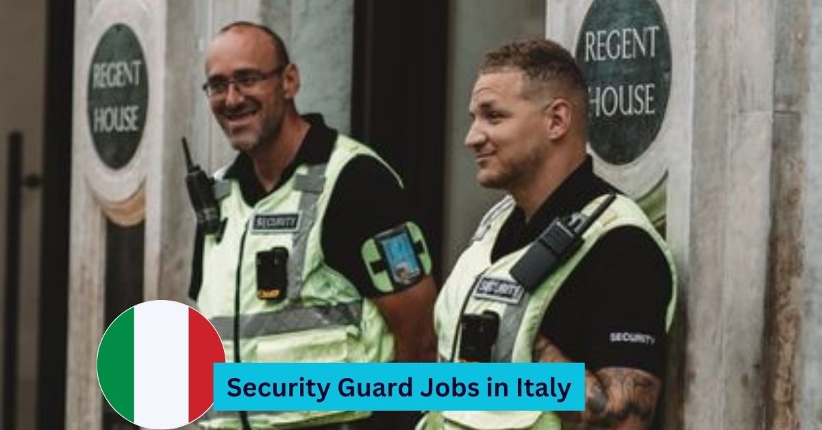 Security Guard Jobs in Italy
